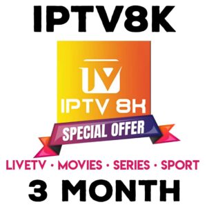 IPTV8K Code 3 Month